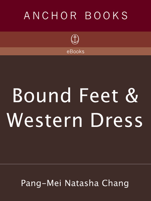 Cover image for book Bound Feet & Western Dress