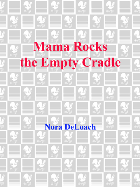 Cover image for book Mama Rocks the Empty Cradle