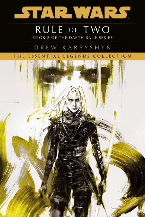 Cover image for book Rule of Two: Star Wars Legends (Darth Bane)