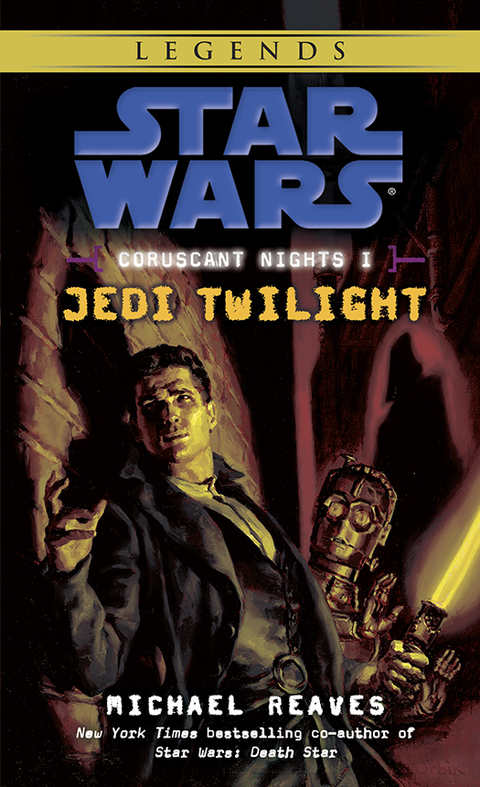 Cover image for book Jedi Twilight: Star Wars Legends (Coruscant Nights, Book I)