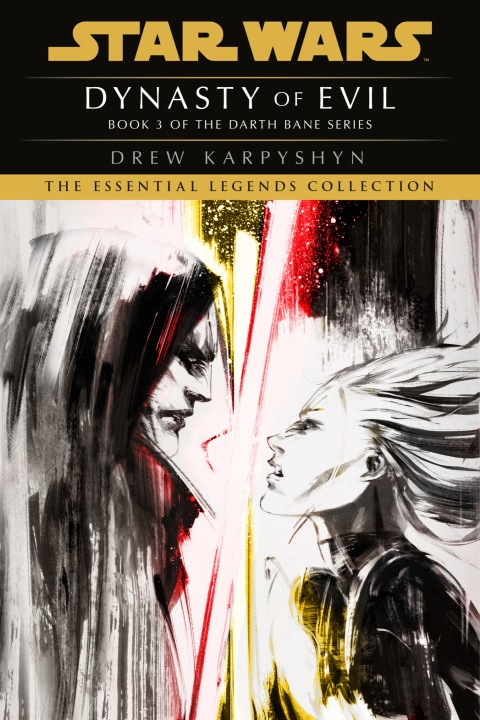 Cover image for book Dynasty of Evil: Star Wars Legends (Darth Bane)