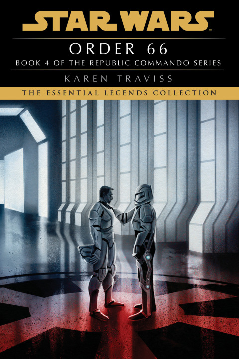 Cover image for book Order 66: Star Wars Legends (Republic Commando)