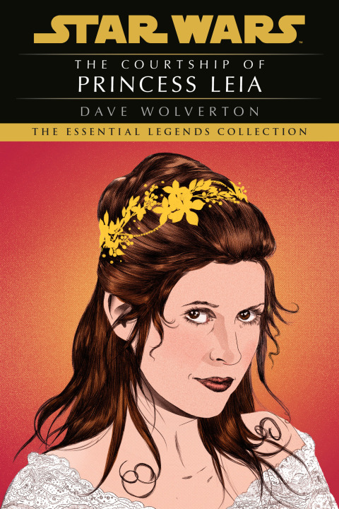 Cover image for book The Courtship of Princess Leia: Star Wars Legends