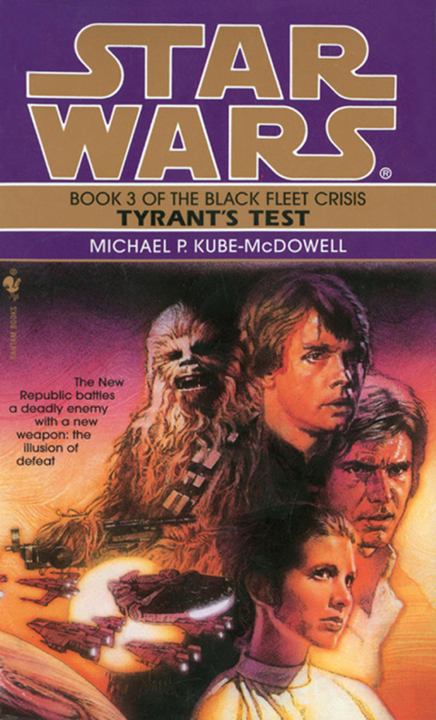 Cover image for book Tyrant's Test: Star Wars Legends (The Black Fleet Crisis)