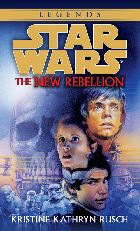 Cover image for book The New Rebellion: Star Wars Legends