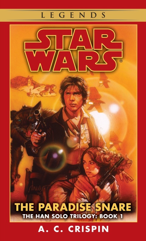 Cover image for book The Paradise Snare: Star Wars Legends (The Han Solo Trilogy)