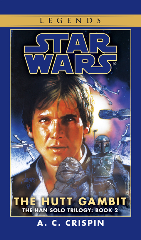 Cover image for book The Hutt Gambit: Star Wars Legends (The Han Solo Trilogy)
