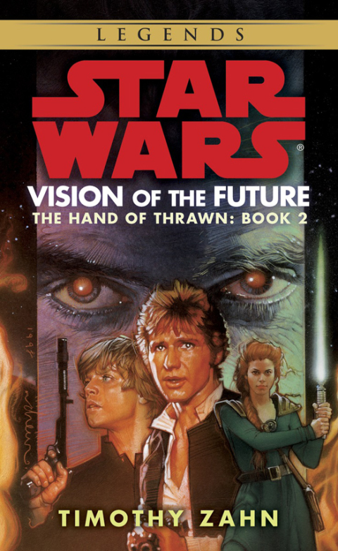 Cover image for book Vision of the Future: Star Wars Legends (The Hand of Thrawn)