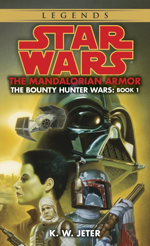 Cover image for book The Mandalorian Armor: Star Wars Legends (The Bounty Hunter Wars)