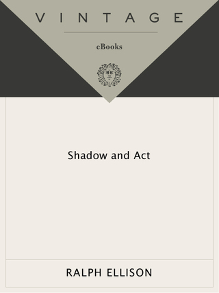 Shadow and Act