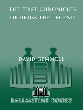 The First Chronicles of Druss the Legend