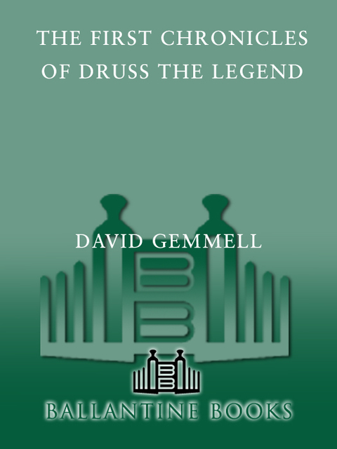 Cover image for book The First Chronicles of Druss the Legend