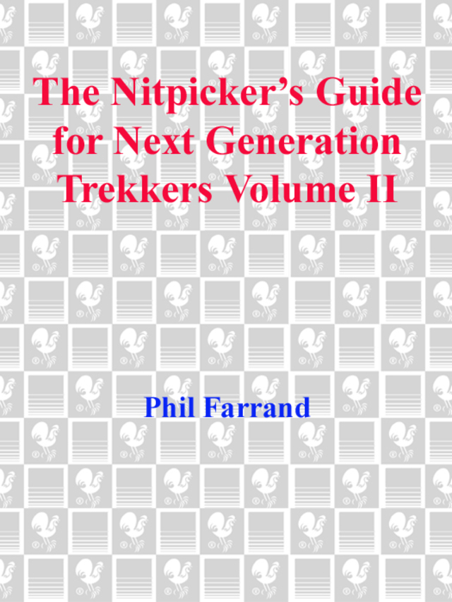 The Nitpicker's Guide for Next Generation Trekkers Volume 2