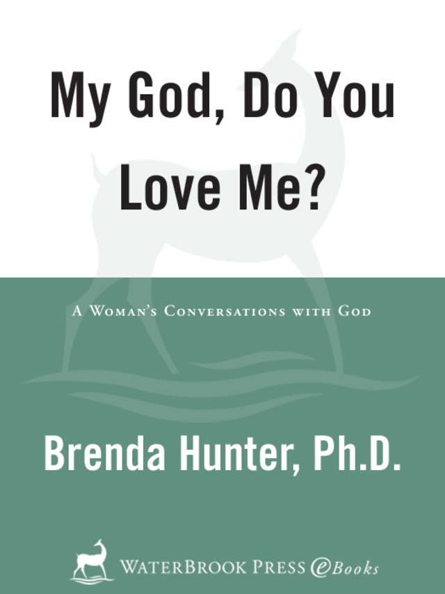 My God, Do You Love Me?