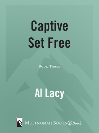 Captive Set Free