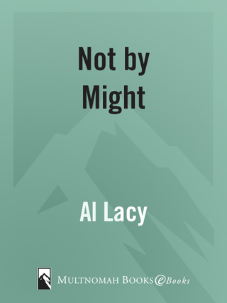 NOT BY MIGHT