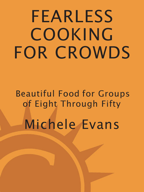 Cover image for book Fearless Cooking for Crowds