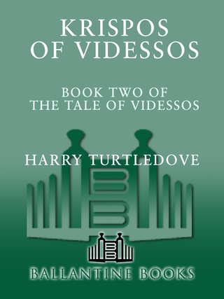 Krispos of Videssos (The Tale of Krispos, Book Two)