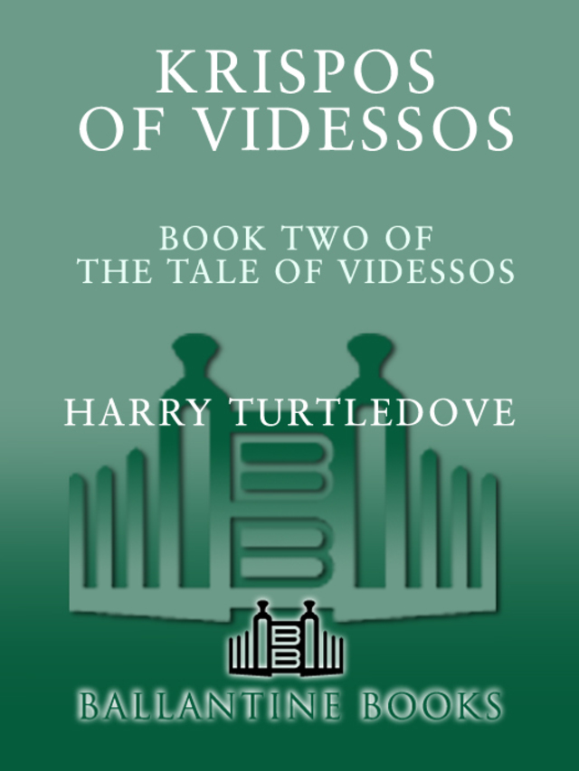 Krispos of Videssos (The Tale of Krispos, Book Two)