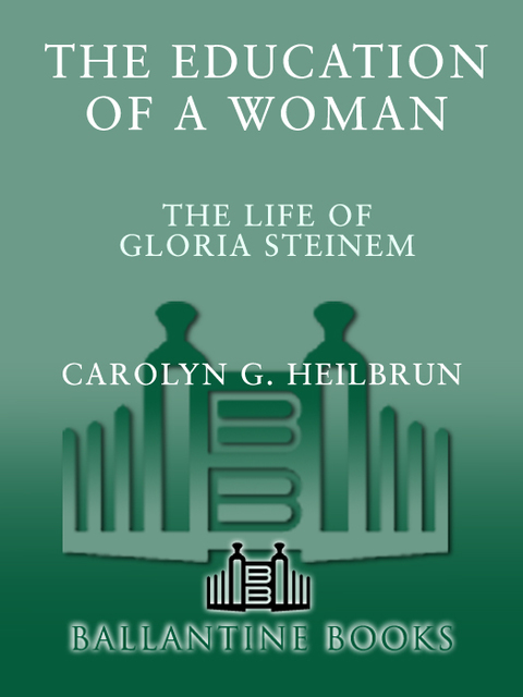 Cover image for book Education of a Woman: The Life of Gloria Steinem