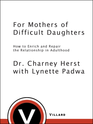 For Mothers of Difficult Daughters