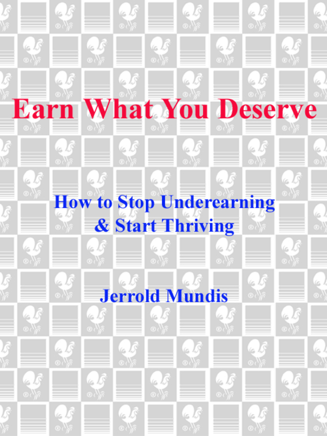 Earn What You Deserve