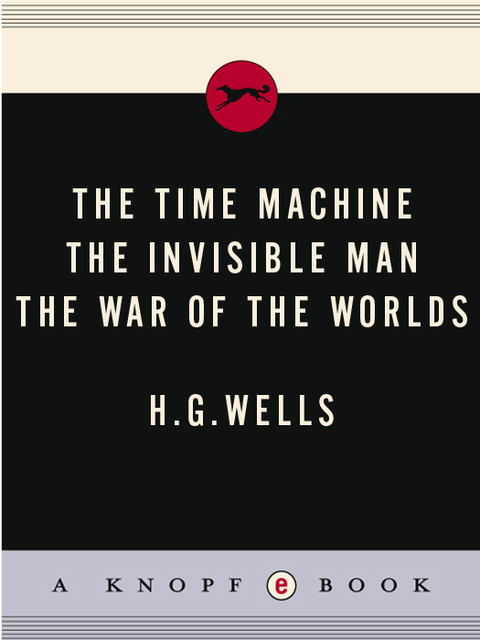 Cover image for book The Time Machine, The Invisible Man, The War of the Worlds