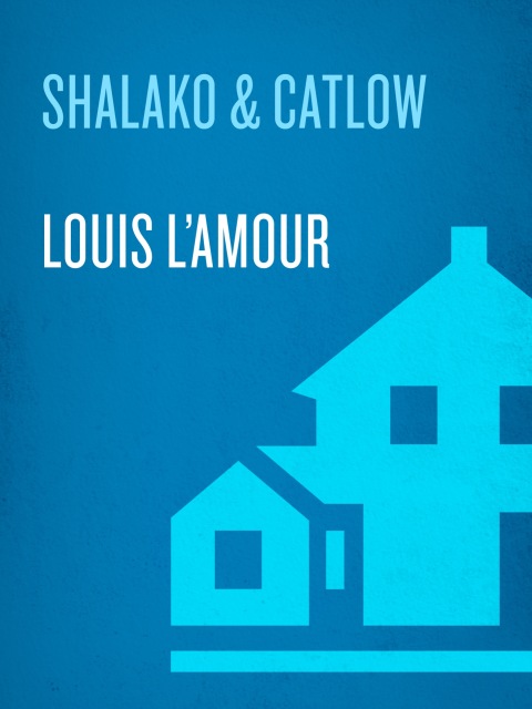 Cover image for book Shalako and Catlow (2-Book Bundle)