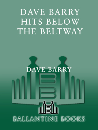 Dave Barry Hits Below the Beltway