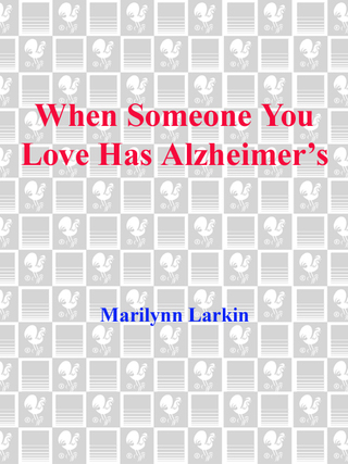 When Someone You Love Has Alzheimer's