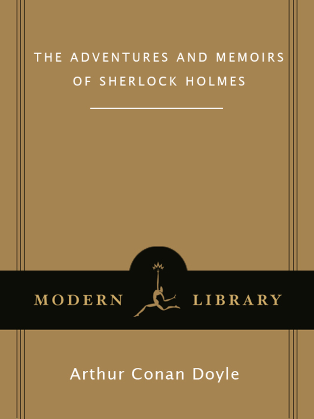 The Adventures and Memoirs of Sherlock Holmes