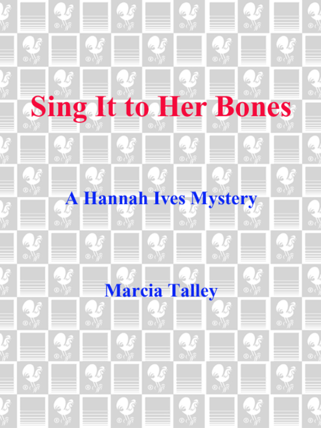 Sing It to Her Bones