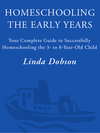 Homeschooling: The Early Years