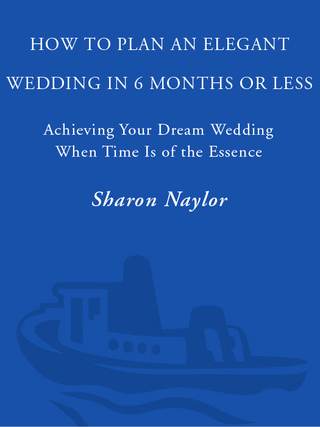 How to Plan an Elegant Wedding in 6 Months or Less