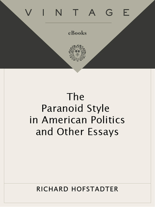 The Paranoid Style in American Politics