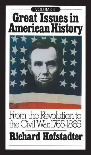Great Issues in American History, Vol. II