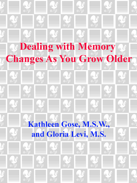 Cover image for book Dealing with Memory Changes As You Grow Older