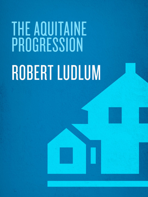 Cover image for book The Aquitaine Progression