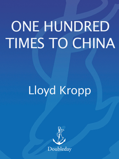 Cover image for book One Hundred Times to China