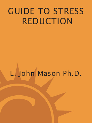 Guide to Stress Reduction, 2nd Ed.
