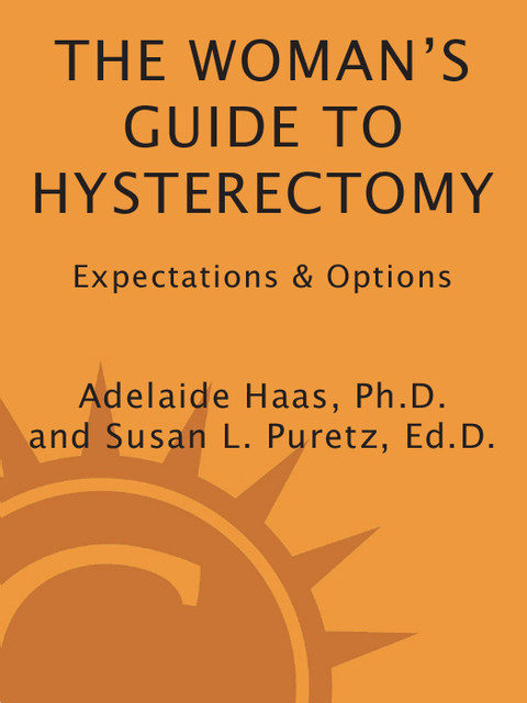 Cover image for book The Woman's Guide to Hysterectomy
