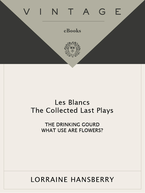 Cover image for book Les Blancs: The Collected Last Plays