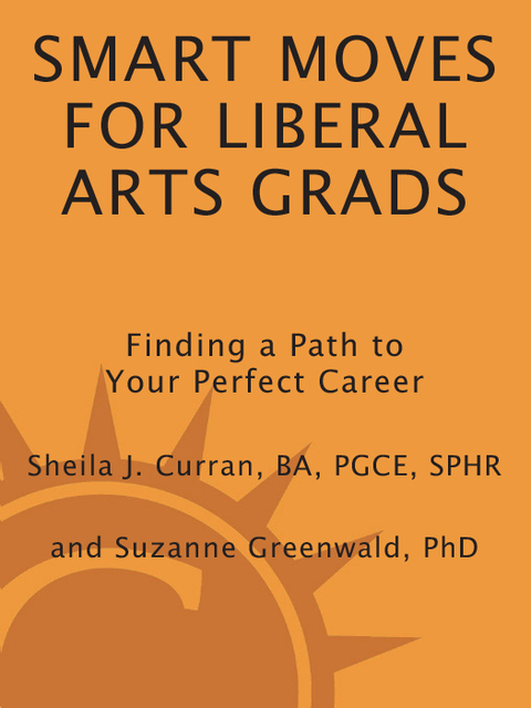 Cover image for book Smart Moves for Liberal Arts Grads
