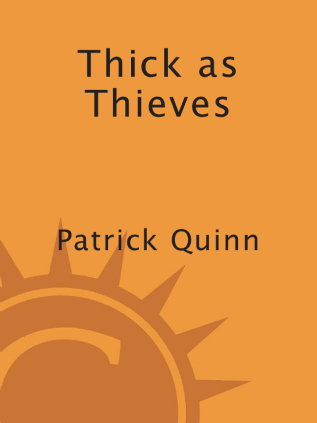 Thick As Thieves
