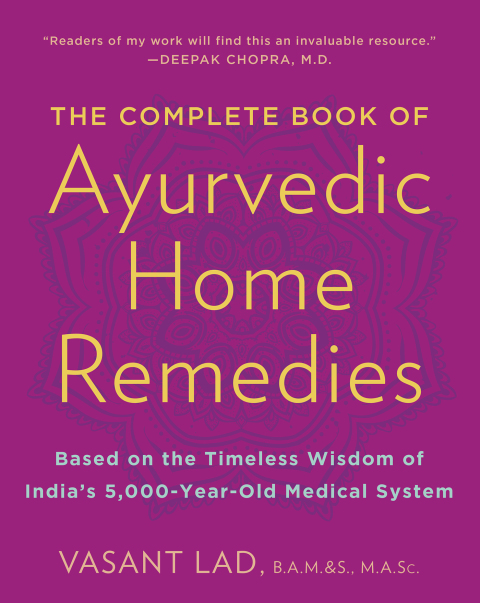 Cover image for book The Complete Book of Ayurvedic Home Remedies