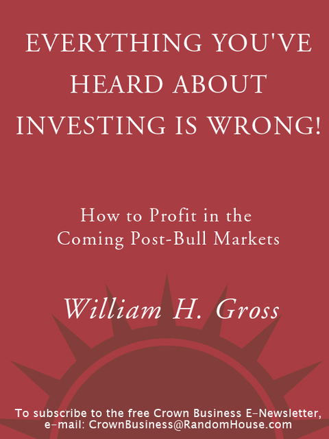 Cover image for book Everything You've Heard About Investing Is Wrong!