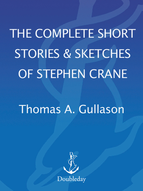 Cover image for book The Complete Short Stories and Sketches of Stephen Crane