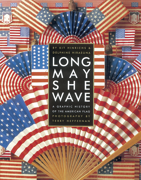 Cover image for book Long May She Wave