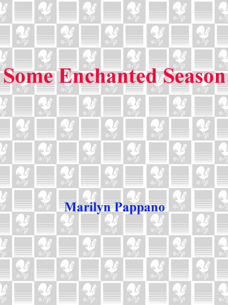 Some Enchanted Season
