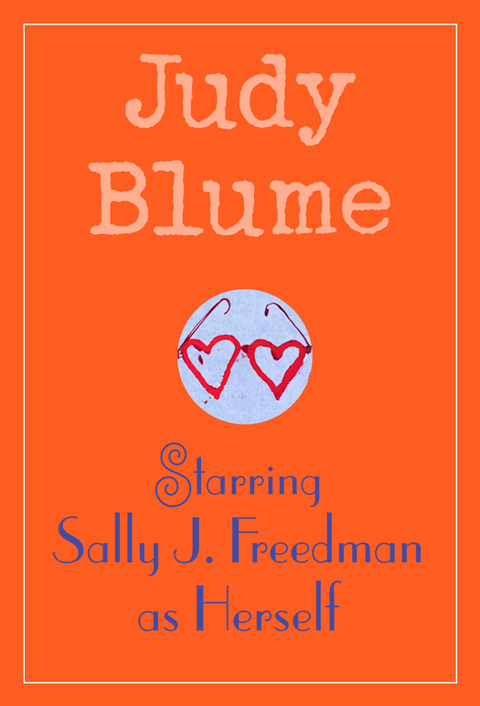 Cover image for book Starring Sally J. Freedman as Herself